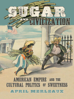 cover image of Sugar and Civilization